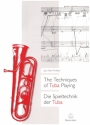 The Techniques of Tuba Playing / Die Spieltechnik der Tuba