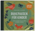 Ruhepausen f�r Kinder  CD