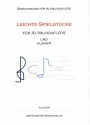 Leichte Spielstcke (+CD) fr Altblockflte und Klavier Set aus Altblockfltenstimme mit Play-Along CD und Klavierpartitur