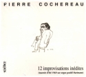 12 improvisations indites (1969) 2 CD's