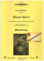Messe brve fr gem Chor und Orgel (Tenor ad lib) (Blser ad lib) Partitur - Blserfassung