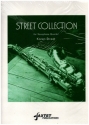 Street Collection for 4 saxophones score and parts