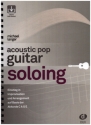 Acoustic Pop Guitar Soloing (+Online Audio) fr Gitarre
