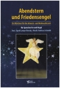 Abendstern und Friedensengel fr Sprecher/in und Orgel