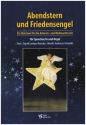 Abendstern und Friedensengel fr Sprecher/in und Orgel