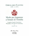 Modo per Imparare a Sonare di Tromba Complete English Translation, Biography, and critical Commentary