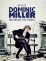 Best of Dominic Miller - Songbook f�r Gitarre/Tabulatur