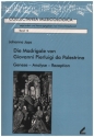 Die Madrigale von Giovanni Pierluigi da Palestrina Genese - Analyse - Rezeption