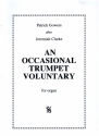 An occasional Trumpet Voluntary for organ