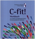 C-fit!  zur Groen Grundprfung fr das kirchenmusikalische Nebenamt Werbuch im A4 Ordner