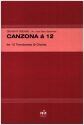 Canzona  12 for 12 trombones in 3 choirs score and parts