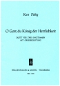 O Gott du Knig der Herrlichkeit fr 2 Singstimmen und Orgel Chorpartitur