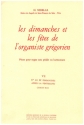 Les dimanches et les ftes de l'organiste grgorien vol.7 pour orgue sans pdale ou harmonium