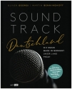 Soundtrack Deutschland - Wie Musik made in Germany unser Land pr�gt