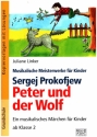 Sergej Prokofjew - Peter und der Wolf  Kopiervorlagen mit L�sungen