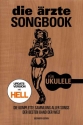 Die �rzte: Songbook f�r Ukulele Songbook Texte/Akkorde Neuauflage mit Hell