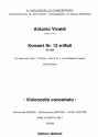Konzert e-Moll Nr.12 RV409 fr Violoncello, 2 Violinen, Viola und Bc (Fagott ad lib) Stimmenset