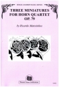 3 Miniatures op.79 for horn quartet score and parts