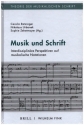 Musik und Schrift Interdisziplinre Perspektiven auf musikalische Notationen gebunden