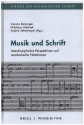 Musik und Schrift Interdisziplinre Perspektiven auf musikalische Notationen gebunden