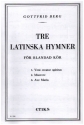 3 Latinska Hymner for mixed chorus a cappella vocal score