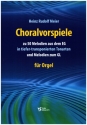 Choralvorspiele zu 50 Melodien aus dem EG fr Orgel