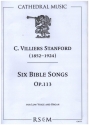 6 Bible Songs op.113 for low voice and organ