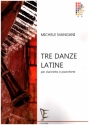 3 Danze Latine per clarinetto e pianoforte