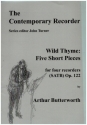 Wilde Thyme op.122 for 4 recorders (SATB) score and parts
