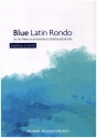 Blue Latin Rondo for 2 players on one marimba or vibraphone and marimba score