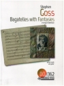 Bagatelles with Fantasies pour guitare