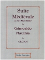 Suite medievale on 'Ave Maris Stella' for organ