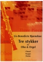 Tre stykker fr Oboe und Orgel