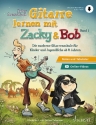 Gitarre lernen mit Zacky und Bob Band 1 (+Online Audio) fr Gitarre/Tabulatur