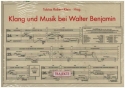 Klang und Musik bei Walter Benjamin  gebunden