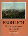 Streichquartett c-Moll  Partitur und Stimmen