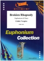 Brokien Rhapsody for euphonium and piano