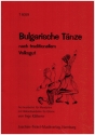 Bulgarische Tnze nach traditionellem Volksgut fr Mandoline und Gitarre ad lib