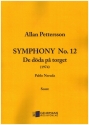 Symphonie no.12 'De dda pa torget' for mixed choir and orchestra study score (schwed)