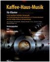 Kaffee-Haus-Musik fr Klavier (E-Bass [und Schlagzeug] ad lib)