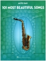 101 Most Beautiful Songs for alto saxophone