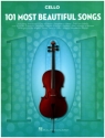 101 Most Beautiful Songs for violoncello
