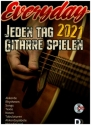 Everyday 2021 - Jeden Tag Gitarre spielen (+CD) fr Gitarre (Noten/Tabulatur/Texte/Akkorde)