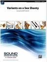 Variants on Sea Shanty for concert band score and parts