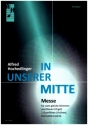 In unserer Mitte fr 2 gleiche Stimmen und Klavier (Orgel), 2 Flten (Vl, Klar) ad lib. Partitur