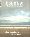 Tanz - Das Jahrbuch 2021 - unterwegs