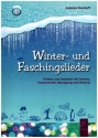 Winter- und Faschingslieder (+CD)