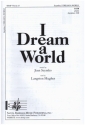 I Dream a World for mixed chorus and piano vocal score (en)