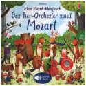 Mein Klassik-Klangbuch: Das Tier-Orchester spielt Mozart (+Soundchip) Papp-Bilderbuch