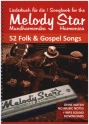 Liederbuch fr die Melody Star Mundharmonika - 52 Folk und Gospel Song fr Mundharmonika (ohne Noten)